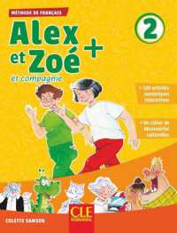 ALEX ET ZOE ET COMPAGNIE + NIVEAU 2 - ELEVE + CD (ALEX ET ZOE)