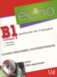 ECHO(Nouv. V.) B1.2: CAHIER  PERSONNEL + CD + CORRIGES