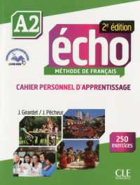 ECHO A2 CAHIER PERSONNEL D'APPRENTISSAGE  CD AUDIO 2ED (METHODE ECHO)