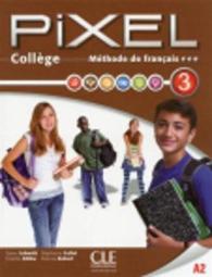 PIXEL COLLEGE ELEVE  CAHIER D'EXERCICES  DVD ROM 3 (METHODE PIXEL)