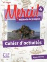 MERCI 4 CAHIER D'EXERCICES NIVEAU A1-A2 (METHODE MERCI)