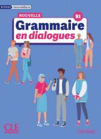 GRAMMAIRE EN DIALOGUES INTERMEDIAIRE NELLE EDITION (EN DIALOGUES)