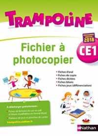 TRAMPOLINE - FICHIER A PHOTOCOPIER - CE1 - 2019 (TRAMPOLINE)