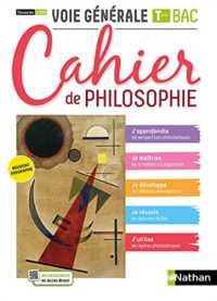 CAHIER DE PHILOSOPHIE - TERM VOIE GENERALE - ELEVE 2021