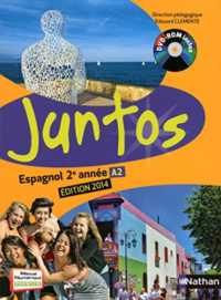 JUNTOS 2E ANNEE 2014 + DVD ELEVE (JUNTOS COLLEGE)