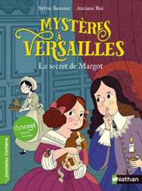 DYSCOOL-MYSTERES A VERSAILLES - TOME 1 LE SECRET DE MARGOT (DYSCOOL)