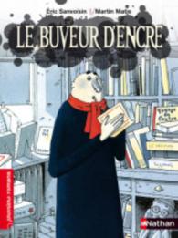 LE BUVEUR D'ENCRE (PREMIERS ROMANS)