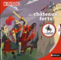 LES CHATEAUX FORTS (KIDIDOC)