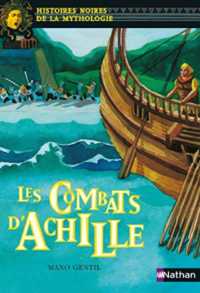 LES COMBATS D'ACHILLE - VOL04 (NOIRES MYTHO)