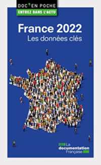 FRANCE 2022, LES DONNEES CLES
