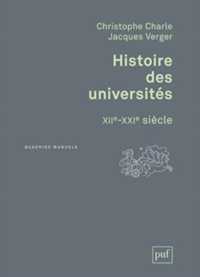 HISTOIRE DES UNIVERSITES - XIIIE-XXIE SIECLE (QUADRIGE MANUEL)