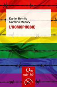L'HOMOPHOBIE (QUE SAIS-JE ?)