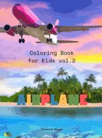 Airplane Coloring Book for Kids vol.2 : Amazing Airplanes Coloring and Activity Book for Children with Ages 4-8 Beautiful Coloring Pages with a Variety of Airplanes Amazing Gift for Boys