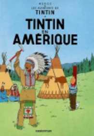 『タンタン　アメリカへ：タンタンの冒険旅行（20）』(原書)<br>Les Aventures de Tintin (03) Tintin en Amerique
