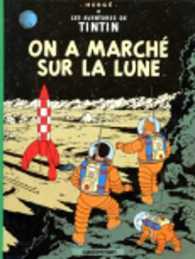 Les Aventures de Tintin (17) On a Marche sur la Lune
