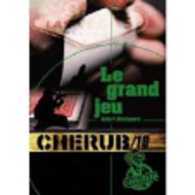CHERUB TOME 10 : LE GRAND JEU