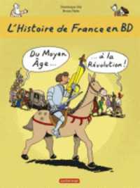 DU MOYEN AGE... A LA REVOLUTION (HISTOIRE DE FRANCE E)