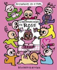 10 ENFANTS ET 1 PAPA - T03 - L'ANNIVERSAIRE DE ROSE (LES ALBUMS CAST)