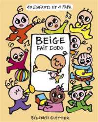 10 ENFANTS ET 1 PAPA - T04 - BEIGE FAIT DODO (LES ALBUMS CAST)