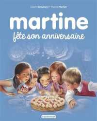 MARTINE - T19 - MARTINE FETE SON ANNIVERSAIRE (LES ALBUMS MART)