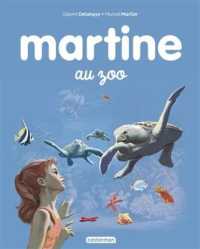 MARTINE - T13 - MARTINE AU ZOO (LES ALBUMS MART)