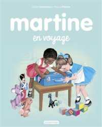 MARTINE - T02 - MARTINE EN VOYAGE - NE2016 (LES ALBUMS MART)