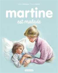 MARTINE EST MALADE (MARTINE)