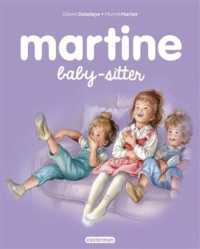 MARTINE - T47 - MARTINE BABY-SITTER (LES ALBUMS MART)