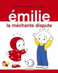 LA MECHANTE DISPUTE (EMILIE)