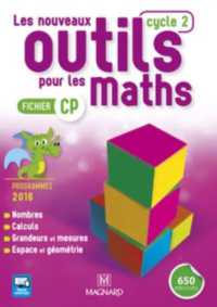 LES NOUVEAUX OUTILS POUR LES MATHS CP (2016) - FICHIER DE L'ELEVE (OUTILS POUR LES)