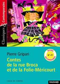 CONTES DE LA RUE BROCA ET DE LA FOLIE-MERICOURT - CLASSIQUES ET CONTEMPORAINS (CLASSIQUES  CONTEMP)
