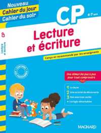 LECTURE ET ECRITURE CP - NOUVEAU CAHIER DU JOUR CAHIER DU SOIR - CONCU ET RECOMMANDE PAR LES ENSEIGN (CAHIER DU JOUR)