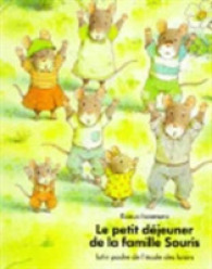いわむらかずお『１４ひきのあさごはん』（仏訳）<br>LE PETIT DEJEUNER DE LA FAMILLE SOURIS (LA FAMILLE SOURIS)