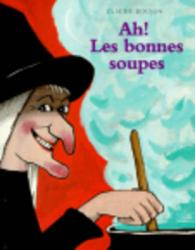 AH ! LES BONNES SOUPES (LES LUTINS)