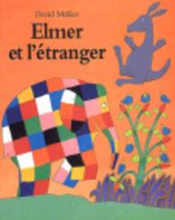 ELMER ET L ETRANGER (LES LUTINS)