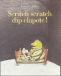 SCRITCH SCRATCH DIP CLAPOTE ! (LES LUTINS)