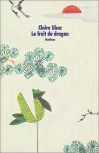 LE FRUIT DU DRAGON (MEDIUM +)