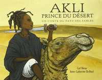 AKLI PRINCE DU DESERT - UN CONTE DU PAYS DES SABLES (LES LUTINS)