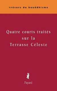 QUATRE COURTS TRAITES SUR LA TERRASSE CELESTE (TRESORS DU BOUD)