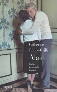 ロブ＝グリエ夫人の回想<br>ALAIN (LITTERATURE FRA)