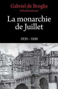 LA MONARCHIE DE JUILLET (NOUVELLES ETUDE)
