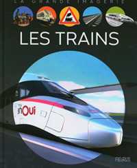 LES TRAINS (LA GRANDE IMAGERIE)