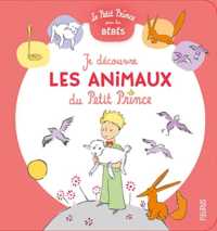JE DECOUVRE LES ANIMAUX DU PETIT PRINCE