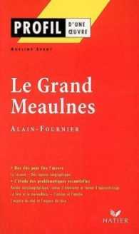 Profil d'une oeuvre : Le grand Meaulnes