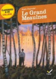 LE GRAND MEAULNES (CLASSIQUES  CIE COL)