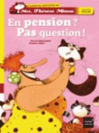 En pension? Pas question!