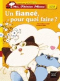 Un fiance, pour quoi faire ?