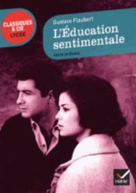 L'EDUCATION SENTIMENTALE (CLASSIQUES & CI)