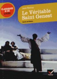LE VERITABLE SAINT GENEST (CLASSIQUES & CI)
