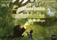 L'EXTRAORDINAIRE ABECEDAIRE DE BALTHAZAR - PEDAGOGIE MONTESSORI (BALTHAZAR)